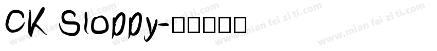 CK Sloppy字体转换
